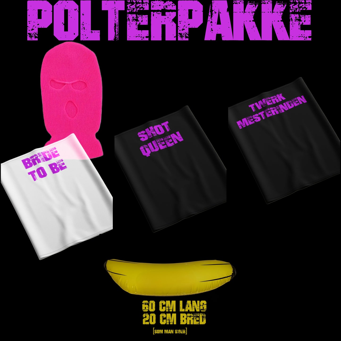 Polterpakke Brud