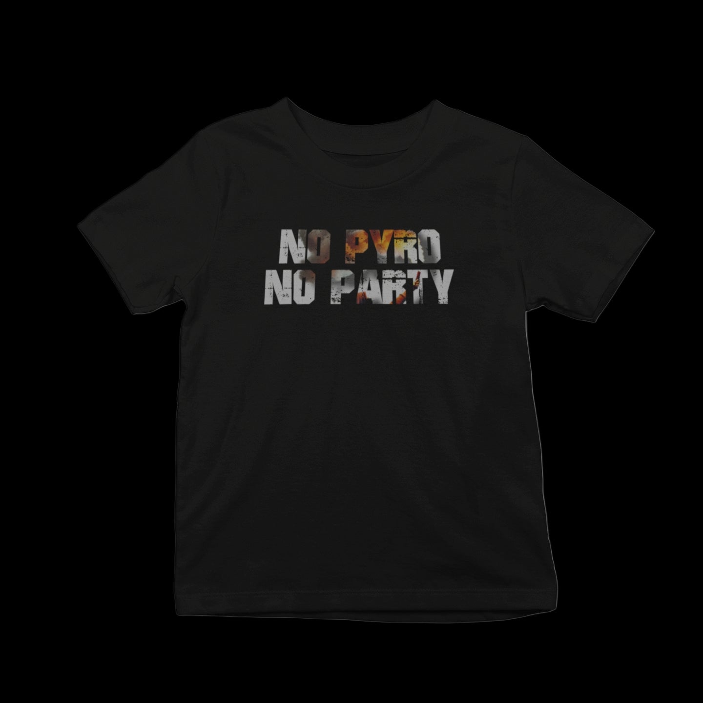 No Pyro No Party🔥⚫️ T-shirt