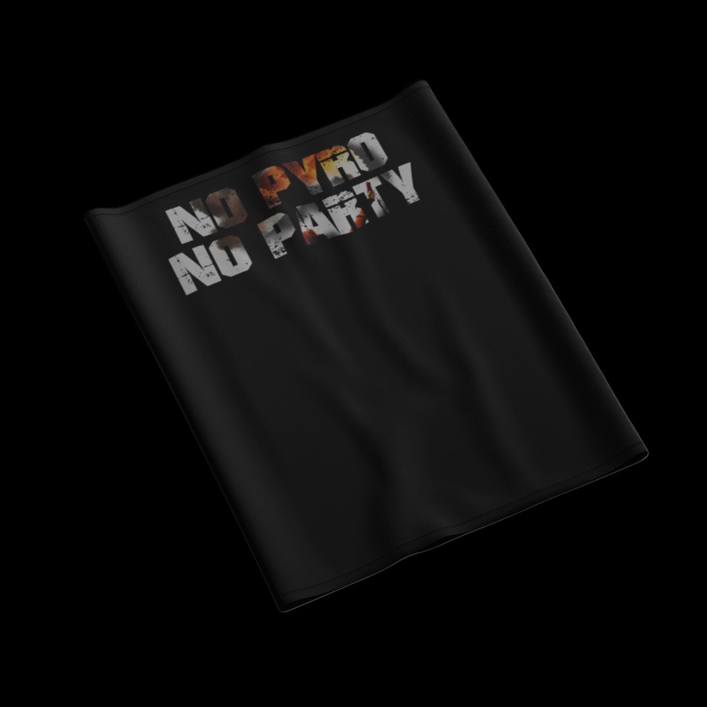 No Pyro No Party🔥⚫️